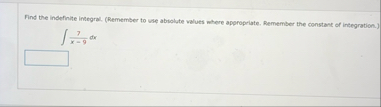 Find the indefinite integral, ( Remember to we