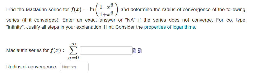 Find the Maclaurin series for f ( x ) = l n ( 1 -