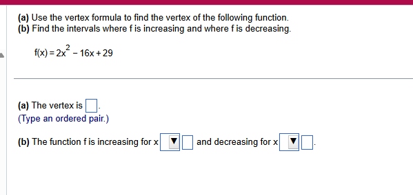 ( a ) Use the vertex formula t o find the vertex
