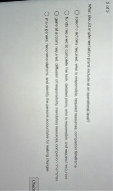 2 of 3 What should implementation plans include