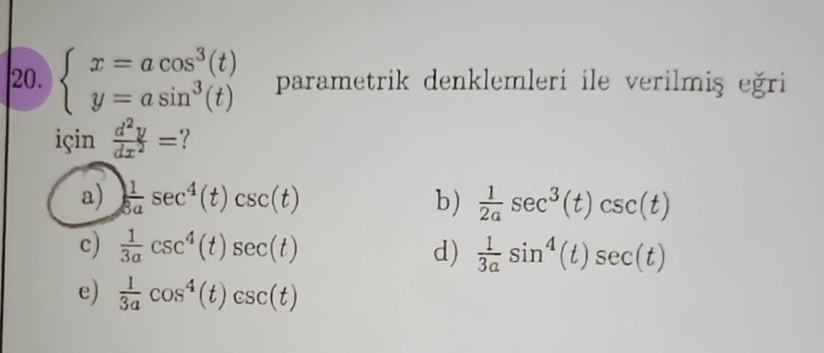 x = a c o s 3 ( t ) y = a s i n 3 ( t )