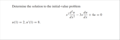Determine the solution to the initial - value