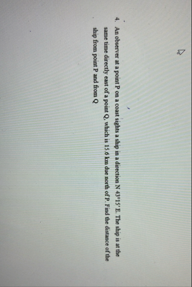 An observer at a point P on a coast sights a ship