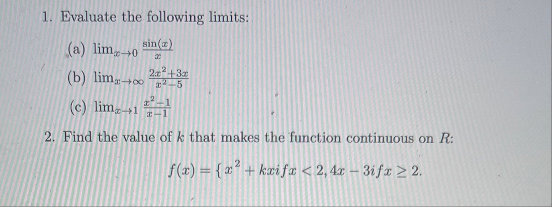 Evaluate the following limits: ( a ) lim x 0 s i