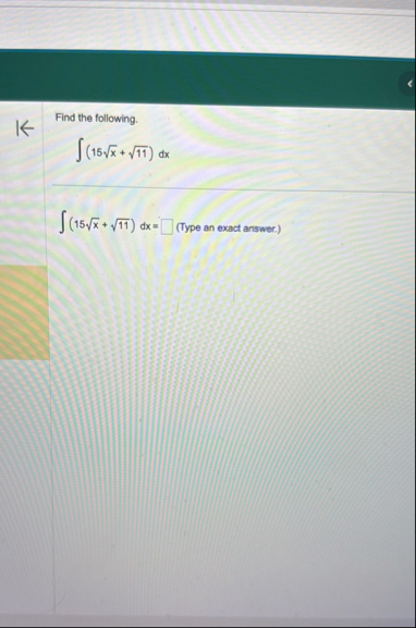 Find the following. ( 1 5 x 2 1 1 2 ) d x ( 1 5 x
