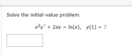 Solve the initial - value problem. x 2 y ' + 2 x
