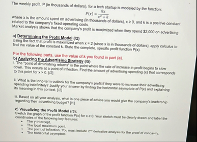 The weekly profit, P ( in thousands of dollars )