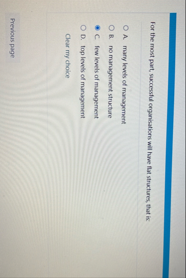 For the most part, successful organisations will