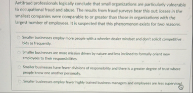 Antifraud professionals logically conclude that