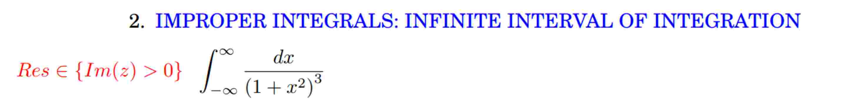 IMPROPER INTEGRALS: INFINITE INTERVAL O F