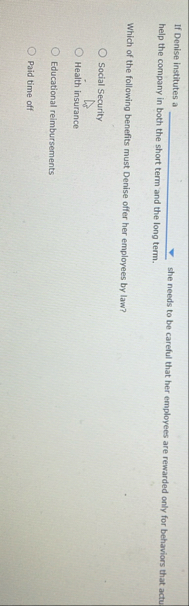 If Denise institutes a q , help the company in