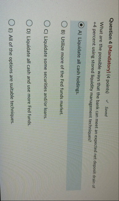 Question 4 ( Mandatory ) ( 4 points ) Saved What