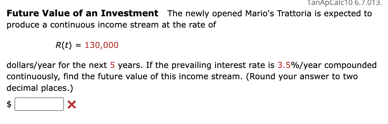 R ( t ) = 1 3 0 , 0 0 0 Future Value o f a n