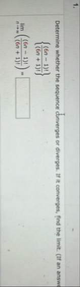 Determine whether the sequence converges or