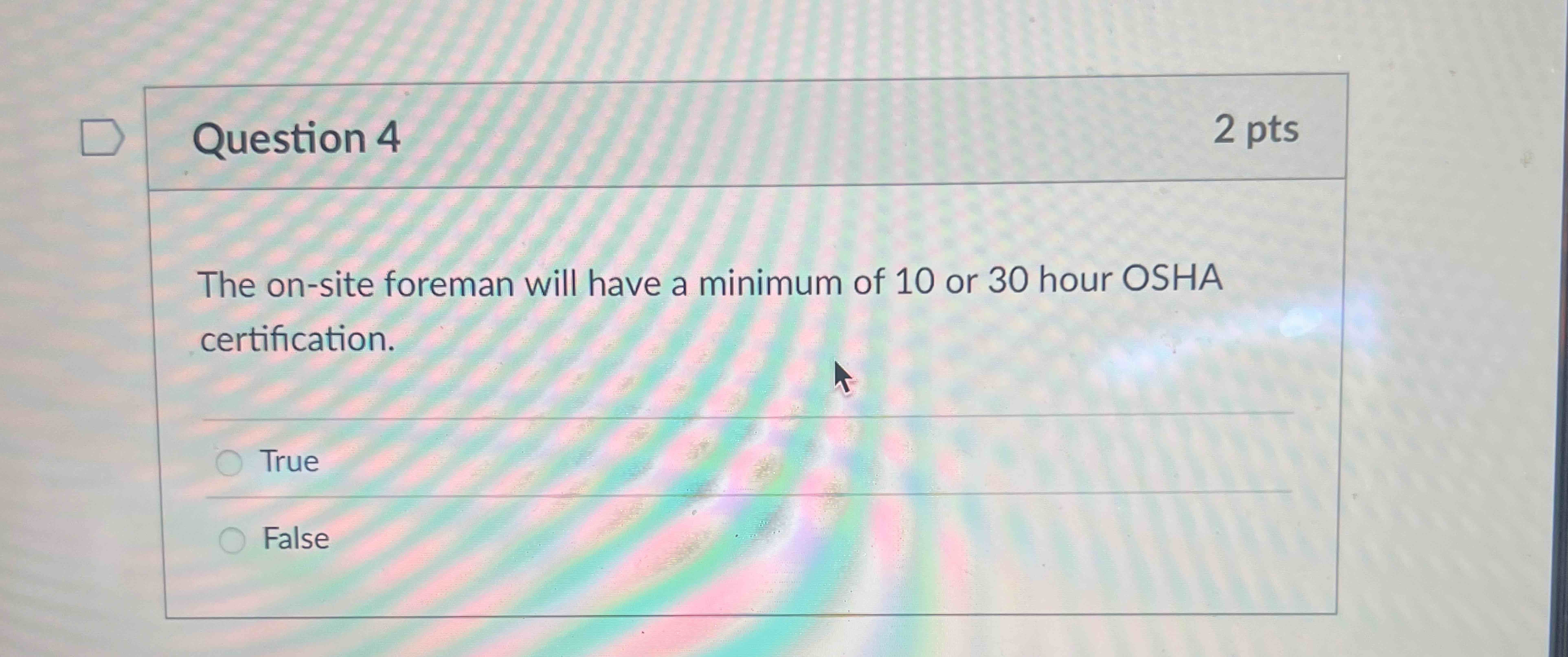 Question 4 The on - site foreman will have a