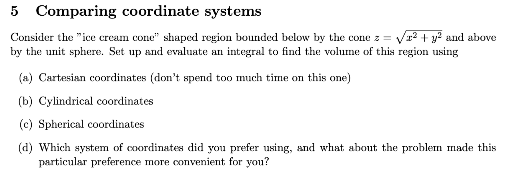 5 Comparing coordinate systems Consider the "ice