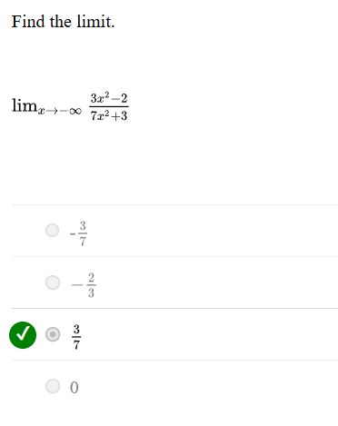 Find the l i m i t . lim x - 3 x 2 - 2 7 x 2 + 3