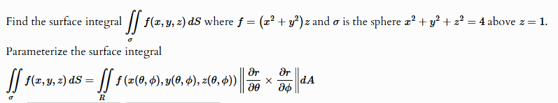 Find the surface integral f ( x , y , z ) d S