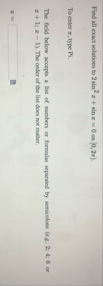 Find all exact solutions to 2 s i n 2 x s i n x =