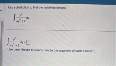 Use substitution to find the indefinite integral.
