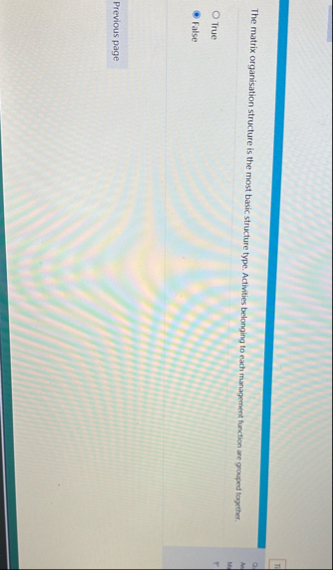 The matrix organisation structure is the most