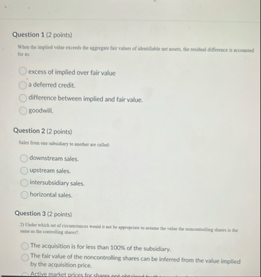 Question 1 ( 2 points ) When the implied value