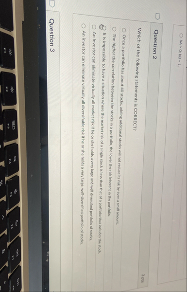 b A > 0 ; b B = 1 . Question 2 3 pts Which of the