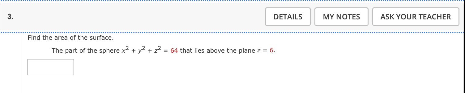 Find the area o f the surface. The part o f the