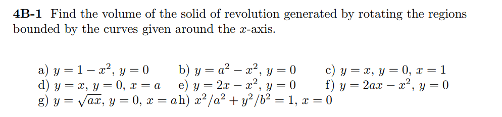 4 B - 1 Find the volume o f the solid o f