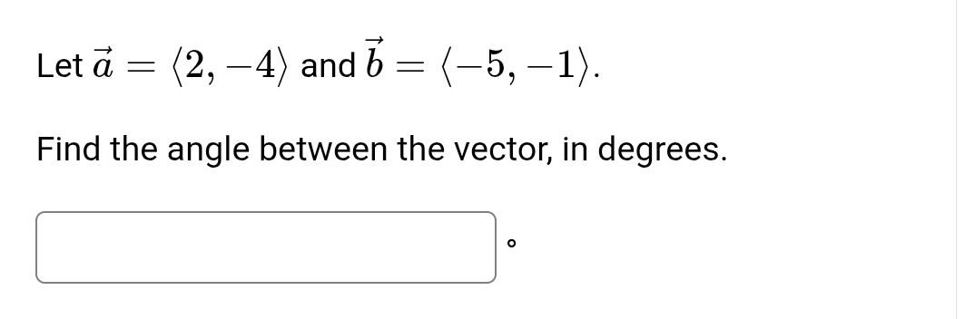Let vec ( a ) = ( : 2 , - 4 : ) and vec ( b ) = (