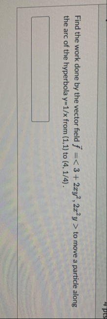 Find the work done by the vector field vec ( f )
