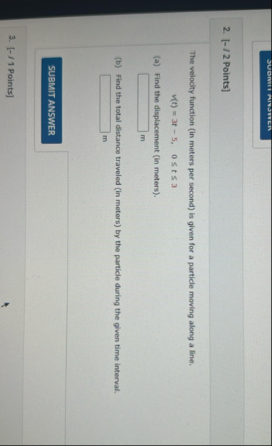 JUDIVII AIVOVER 2 . [ - / 2 Points ] The velocity