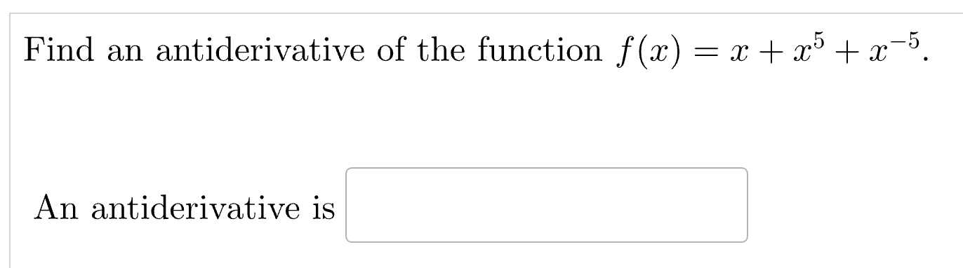 Find a n antiderivative o f the function f ( x )