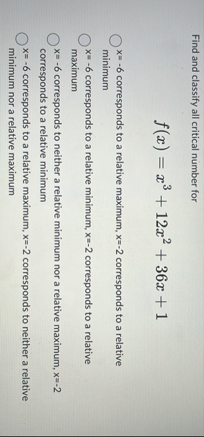 Find and classify all critical number for f ( x )