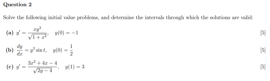 Question 2 Solve the following initial value