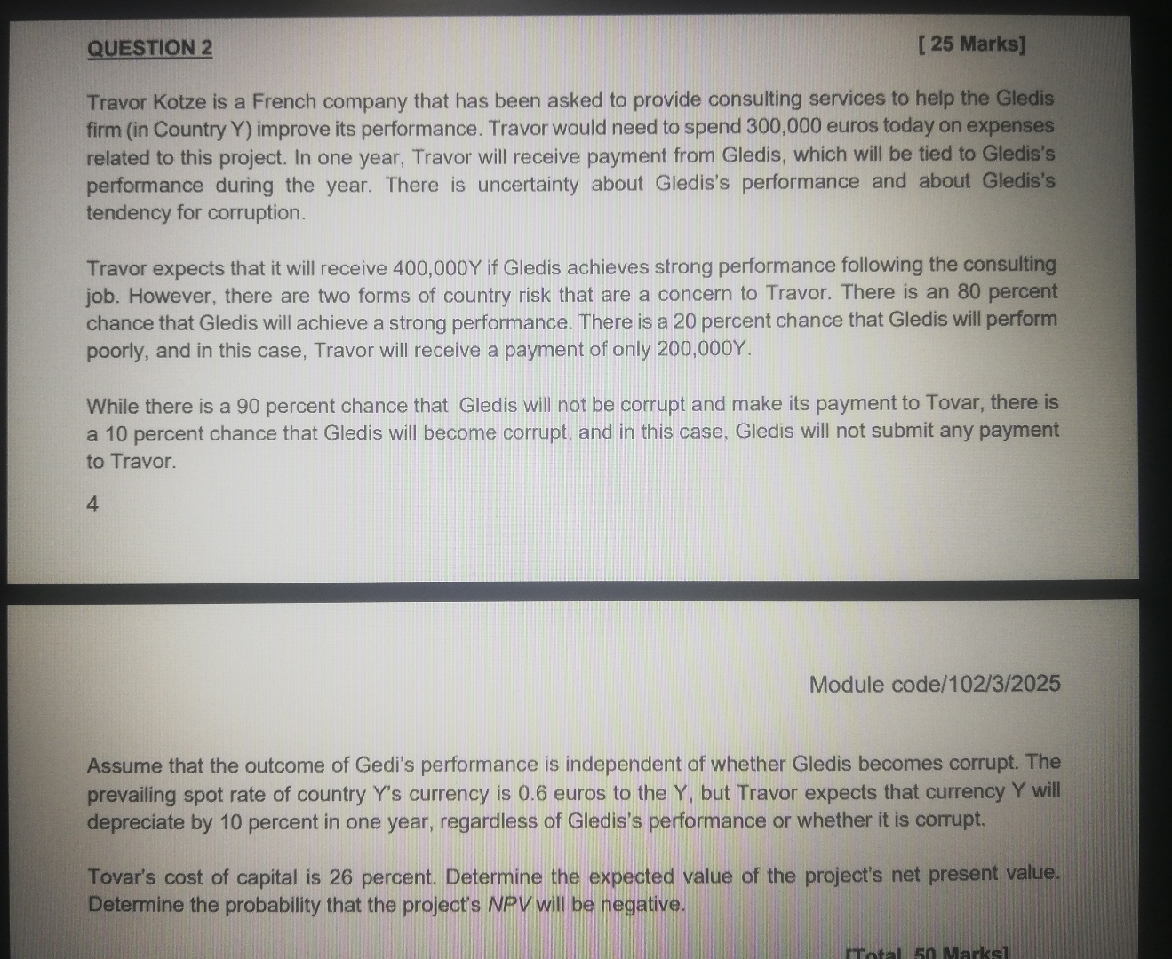 QUESTION 2 [ 2 5 Marks ] Travor Kotze is a French