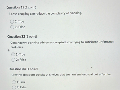 Question 3 1 ( 1 point ) Loose coupling can