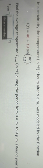 In a certain city the temperature ( in F ) t