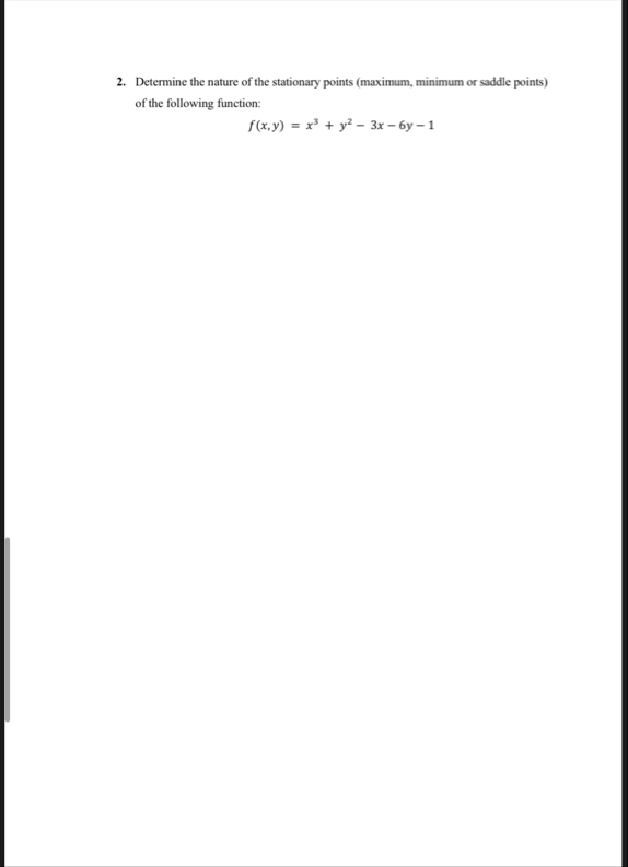 Determine the nature of the stationary points (