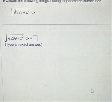 Evaluate the following integral using