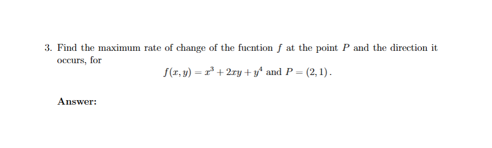 Find the maximum rate o f change o f the fucntion