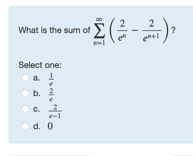 What i s the sum o f n = 1 ( 2 e n - 2 e n + 1 )
