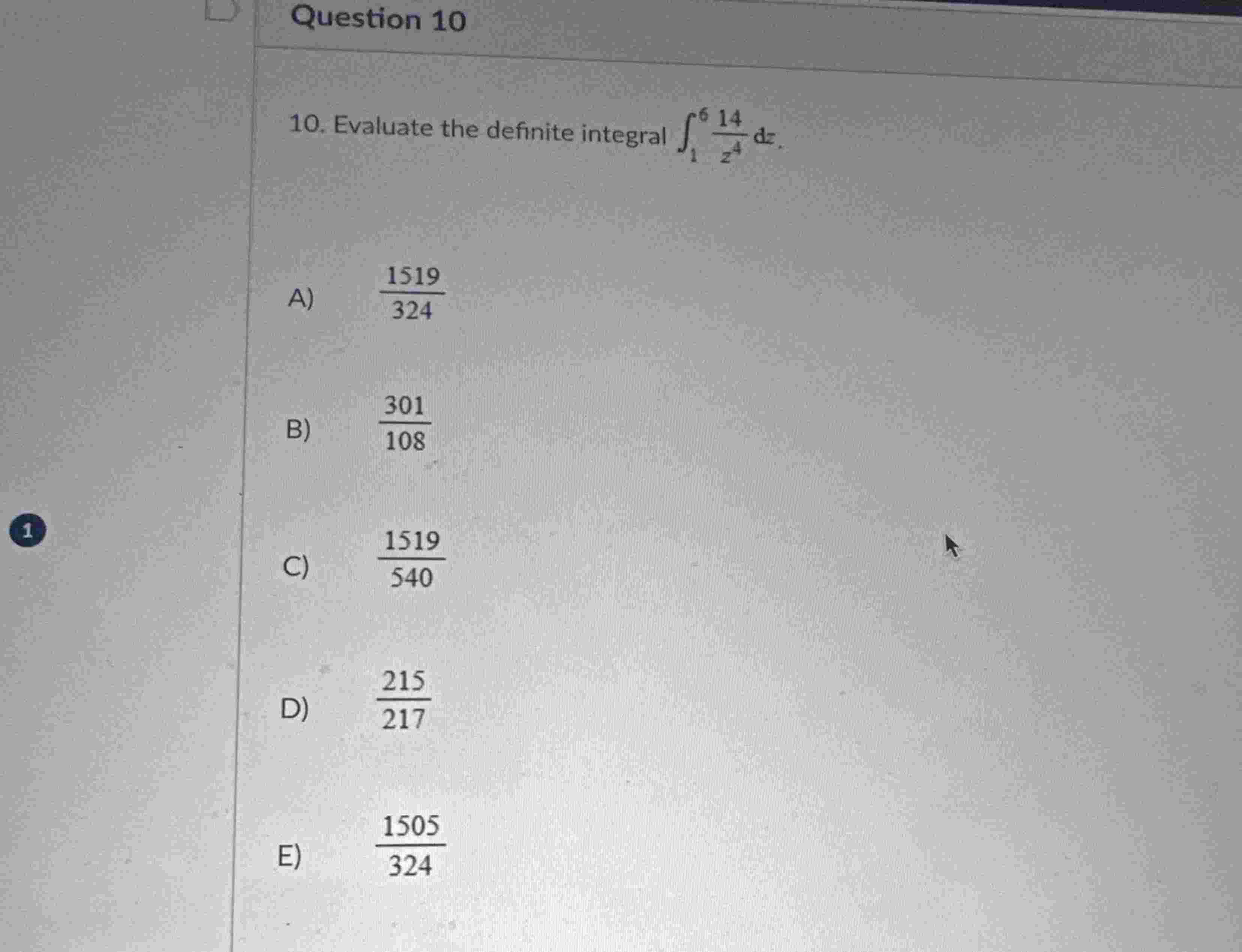 Question 1 0 Evaluate the definite integral 1 6 1