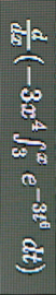 d d x ( - 3 x 4 3 x e - 3 t 0 d t )