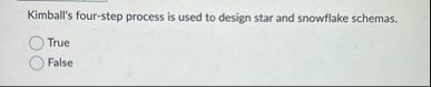 Kimball's four - step process is used to design