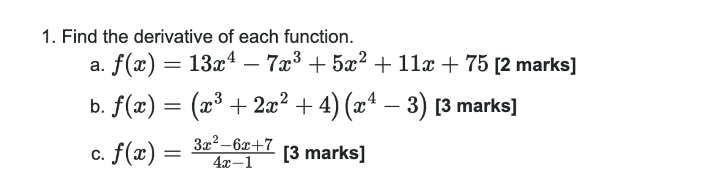 Find derivative for each function f ( x ) = 3 x 2