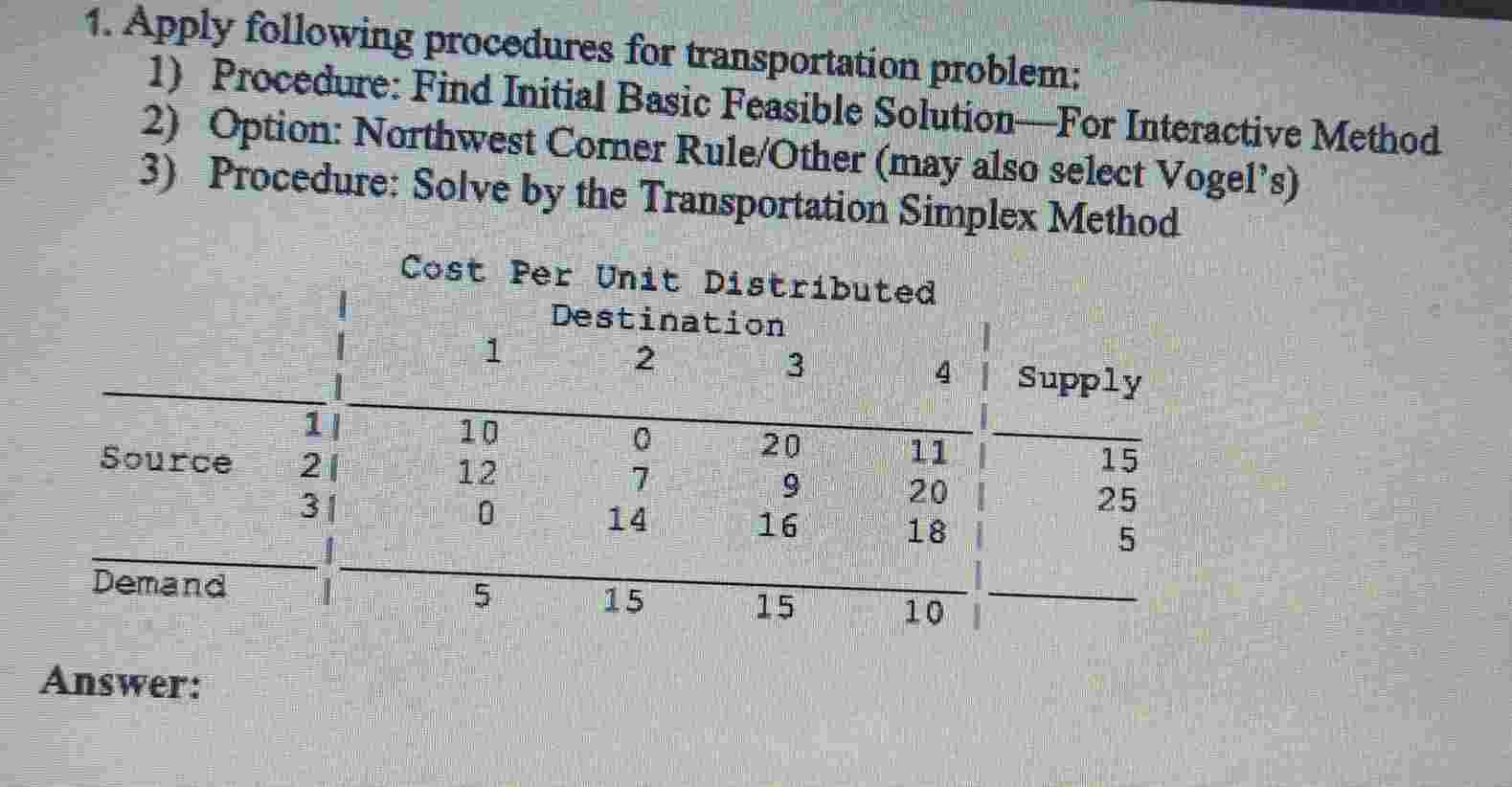 Apply following procedures for transportation