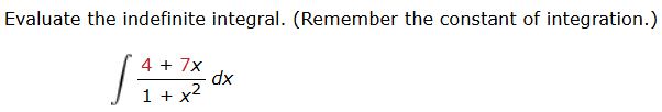 Evaluate the indefinite integral. ( R e m e m b e