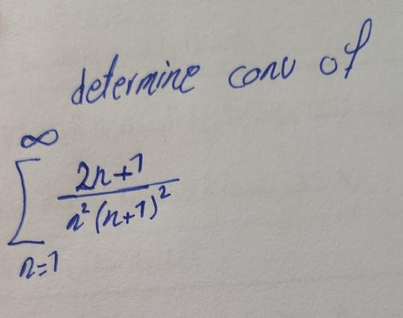 determine conv of n = 1 2 n + 1 n 2 ( n + 1 ) 2