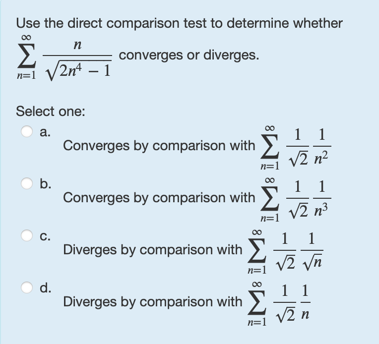 Use the direct comparison test t o determine